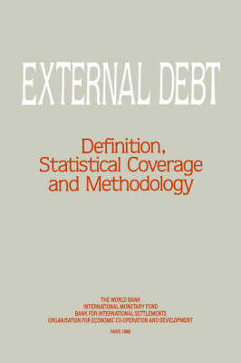 External Debt: Definitions Statistical Coverage And Methodology (Eddsea0000000)
