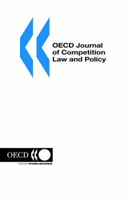 Oecd Journal of Competition Law and Policy: Volume 1 Issue 3
