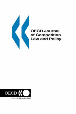 Oecd Journal of Competition Law and Policy: Volume 1 Issue 4