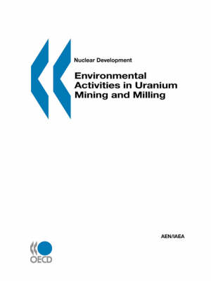 Environmental Activities in Uranium Mining and Milling