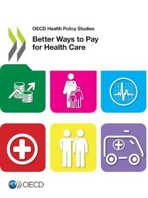 Better ways to pay for health care