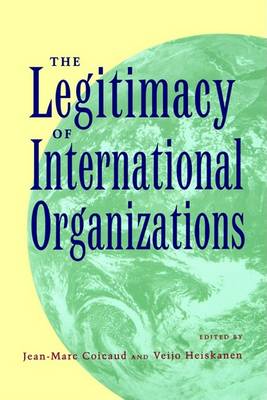 The Legitimacy of International Organizations
