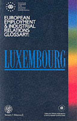 European Employment and Industrial Relations Glossary: Luxembourg