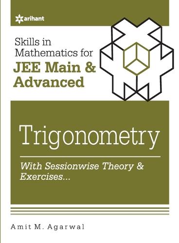 Skills in Mathematicstrigonometry for Jee Main and Advanced