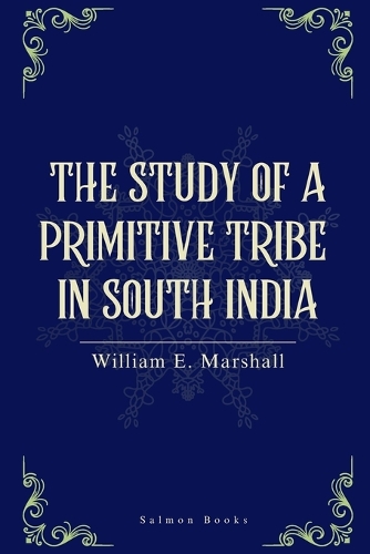 The Study of the Primitive Tribe in South India