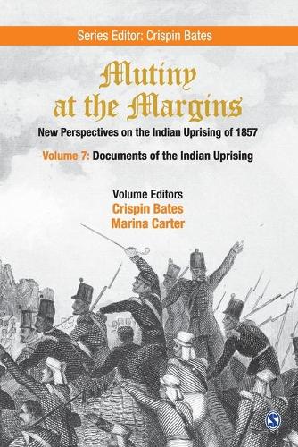 Mutiny at the Margins: New Perspectives on the Indian Uprising of 1857