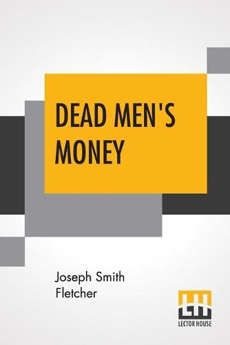 Dead Men's Money