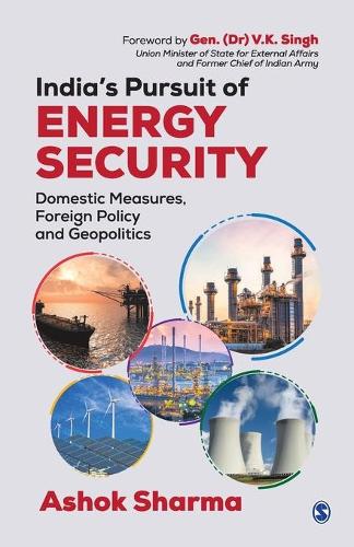 India’s Pursuit of Energy Security