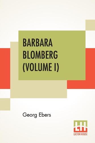 Barbara Blomberg (Volume I)