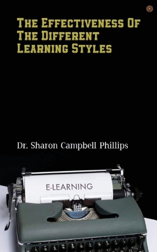The Effectiveness of the Different Learning Styles
