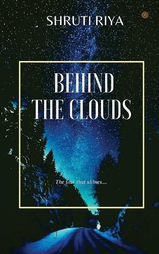 Behind The Clouds