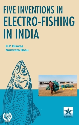 Five Inventions in Electro-Fishing in India