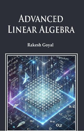 Advanced Linear Algebra