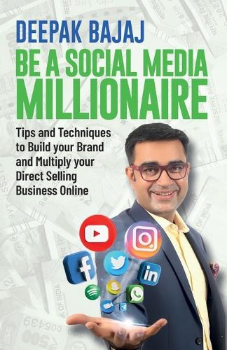 Be A Social Media Millionaire