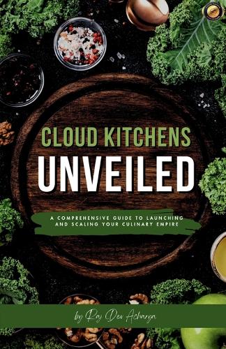Cloud Kitchens Uneviled