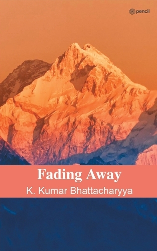 Fading Away