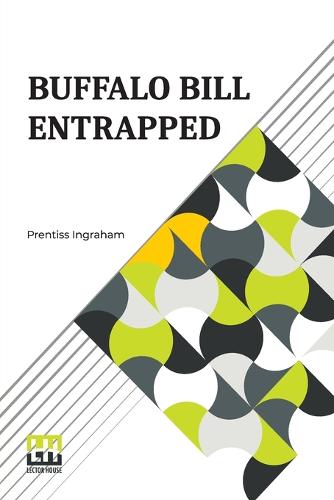 Buffalo Bill Entrapped