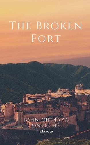 The Broken Fort