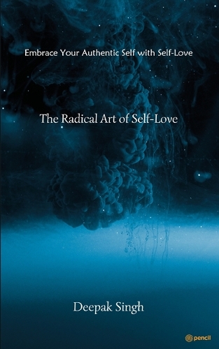 The Radical Art of Self-Love