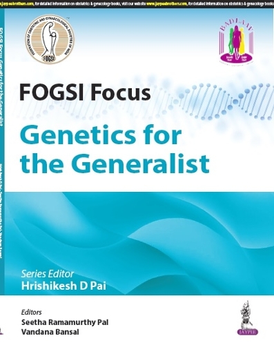FOGSI Focus: Genetics for the Generalist