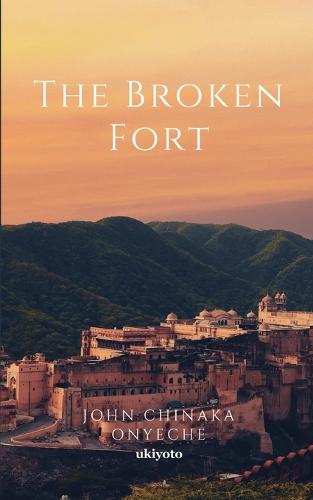 The Broken Fort