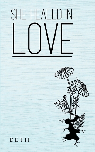 She Healed In Love