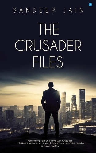 THE CRUSADER FILES