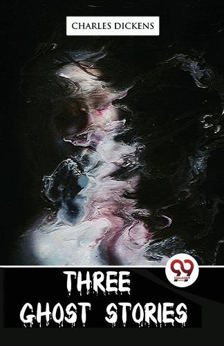 Three Ghost Stories