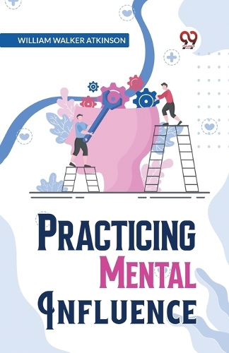 Practical Mental Influence