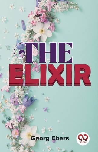 THE ELIXIR.