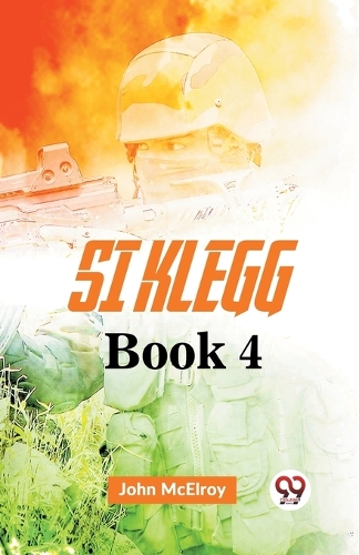 Si Klegg Book 4  (Edition2023)