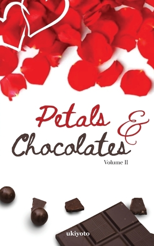 Petals & Chocolates Volume II (Edition1)