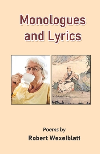 Monologues and  Lyrics