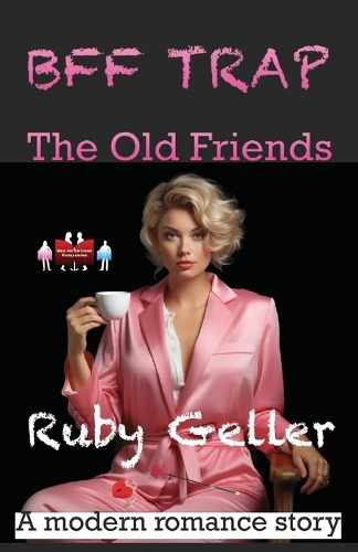 BFF Trap - The Old Friends