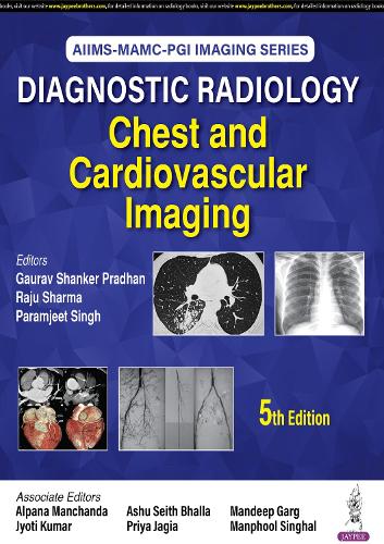 Diagnostic Radiology: Chest and Cardiovascular Imaging