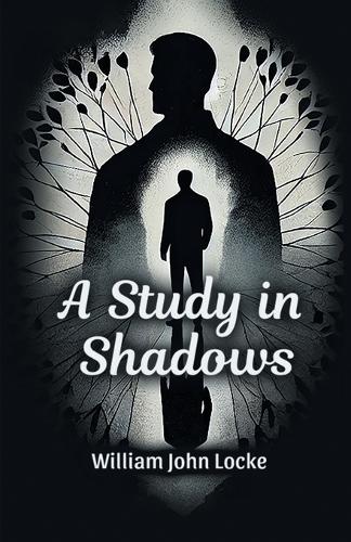 A Study in Shadows