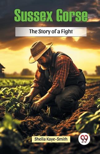 Sussex Gorse the Story of a Fight