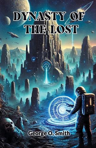 Dynasty of the lost (Edition2024)