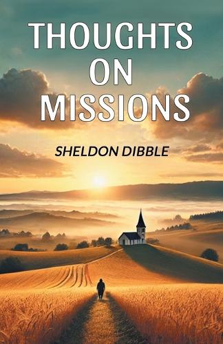 Thoughts on Missions (Edition2024)