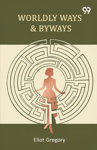 Worldly Ways & Byways