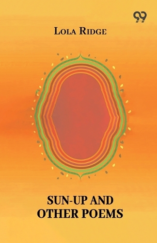 Sun-Up And Other Poems (Edition1)