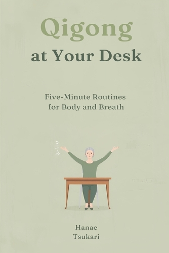 Qigong at Your Desk