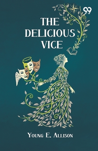 The Delicious Vice