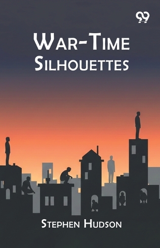 War-Time Silhouettes