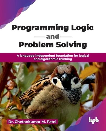 Programming Logic and Problem Solving (Edition1)