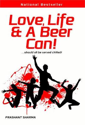 Love, Life & a Beer Can!