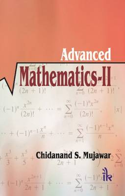 Advanced Mathematics:  Volume II