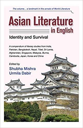 Asian Literature in English : Identity and Survival