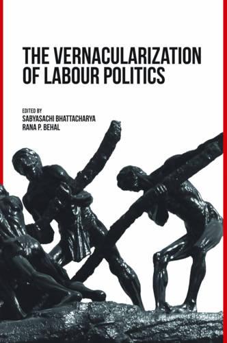 The Vernacularization of Labour Politics