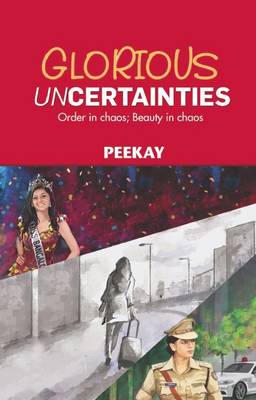 Glorious Uncertainties